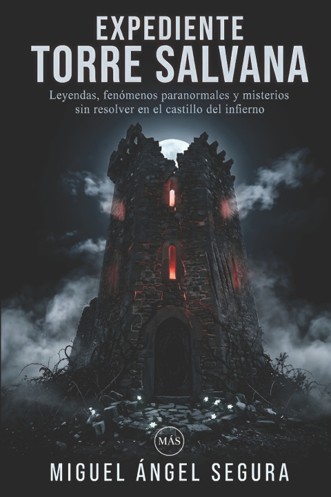 Kniha Expediente Torre Salvana Miguel Ángel Segura