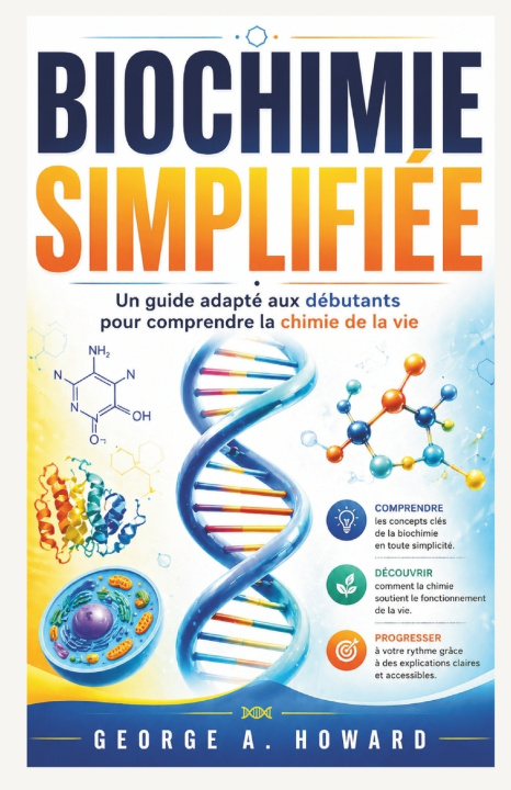 Libro BIOCHIMIE SIMPLIFIÉE George A. Howard