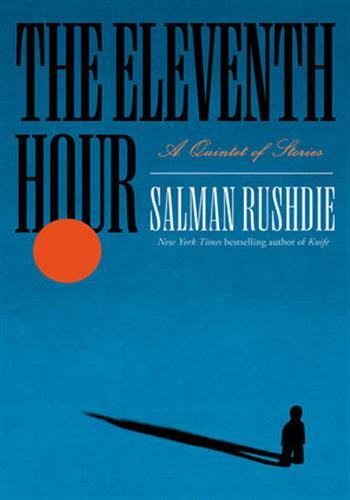 Knjiga The eleventh hour Salman Rushdie