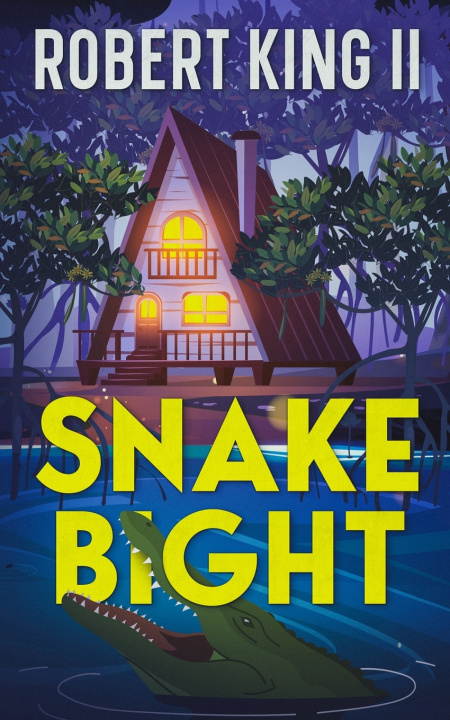 Kniha Snake Bight Robert King