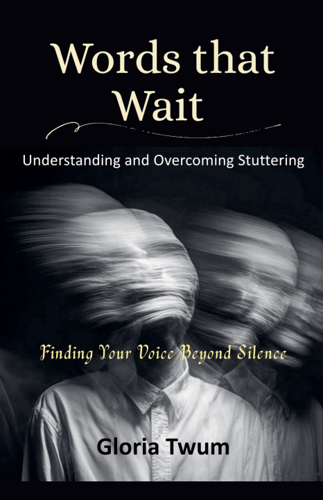 Kniha Words That Wait GLORIA TWUM