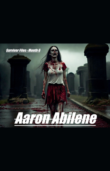 Kniha Survivor Files Aaron Abilene