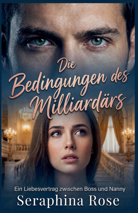 Kniha Die Bedingungen des Milliardärs Seraphina Rose