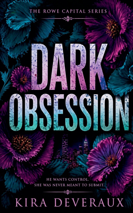 Kniha Dark Obsession Kira Deveraux