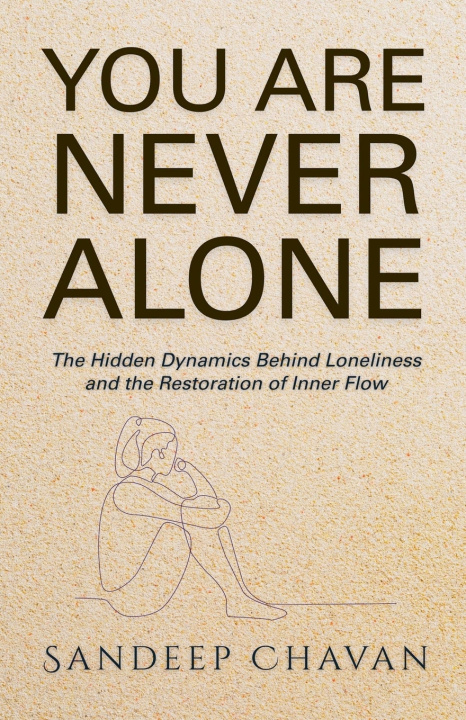 Knjiga You Are Never Alone Sandeep Chavan