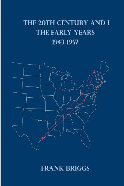 Knjiga The 20Th Century And I Frank Briggs