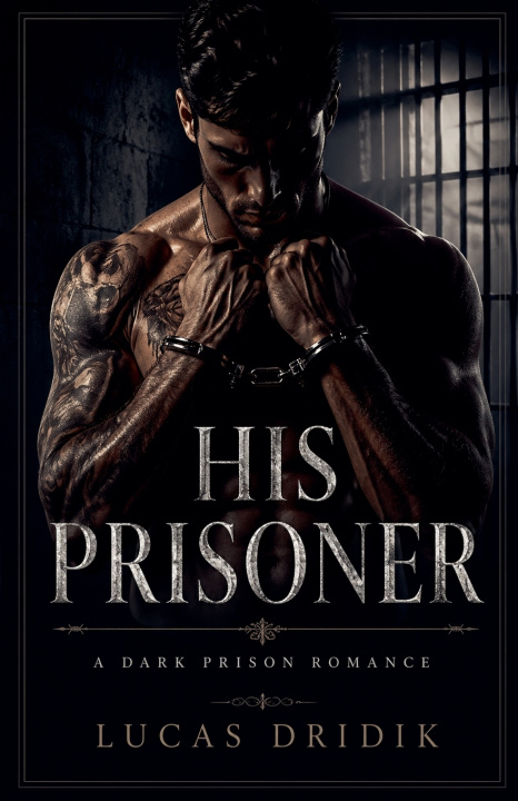 Kniha His Prisoner Lucas Dridik