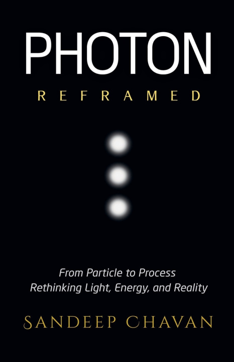 Kniha Photon Reframed Sandeep Chavan