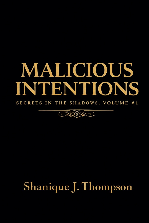 Kniha Malicious Intentions Shanique J.Thompson