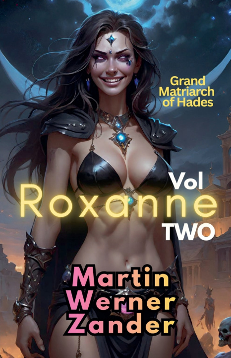 Buch Roxanne II Martin Werner Zander