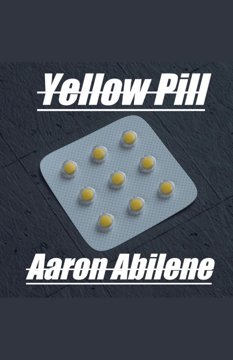 Kniha Yellow Pill Aaron Abilene
