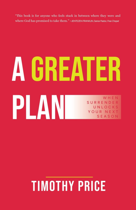 Kniha A Greater Plan Timothy Price