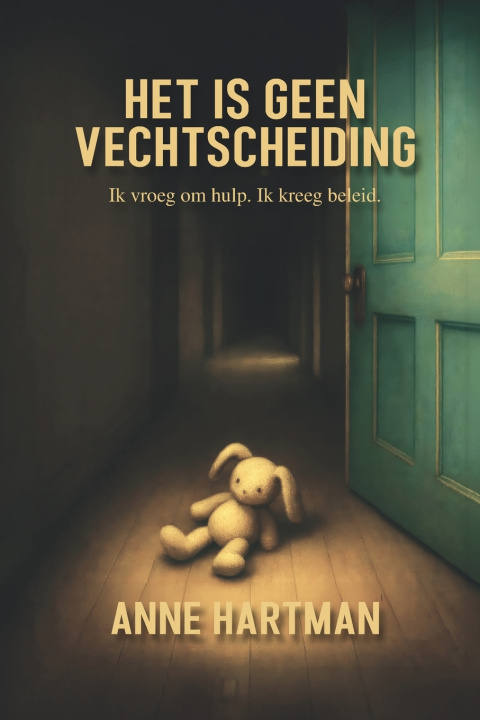 Knjiga Het is geen vechtscheiding Anne Hartman