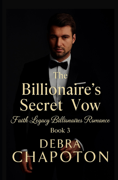 Knjiga The Billionaire's Secret Vow Debra Chapoton