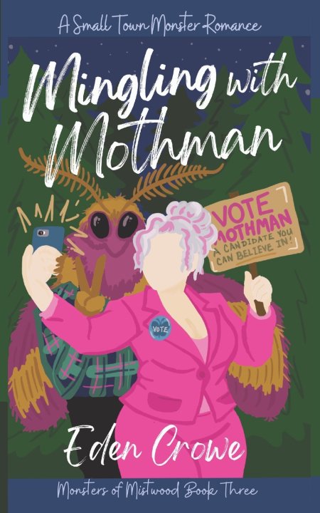 Kniha Mingling with Mothman Eden Crowe