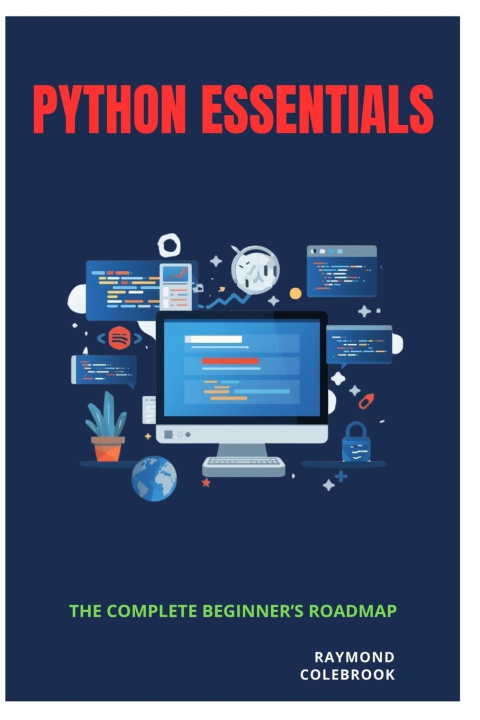 Kniha Python Essentials Raymond Colebrook