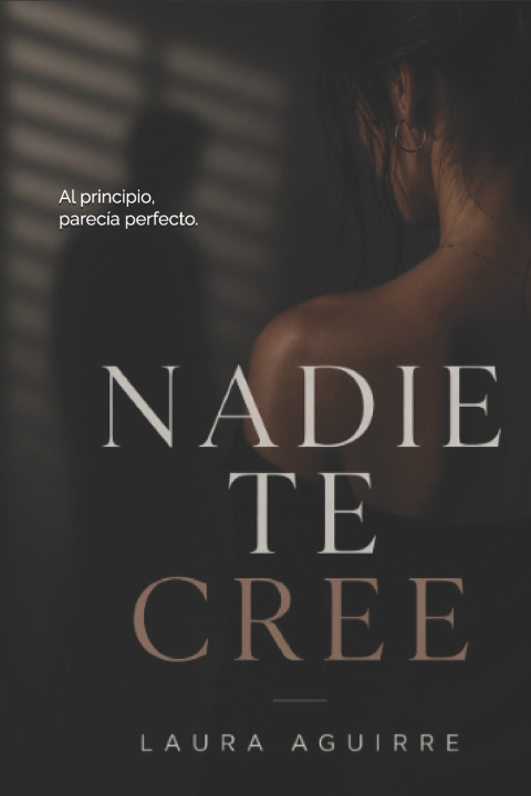 Kniha Nadie te cree Laura Aguirre