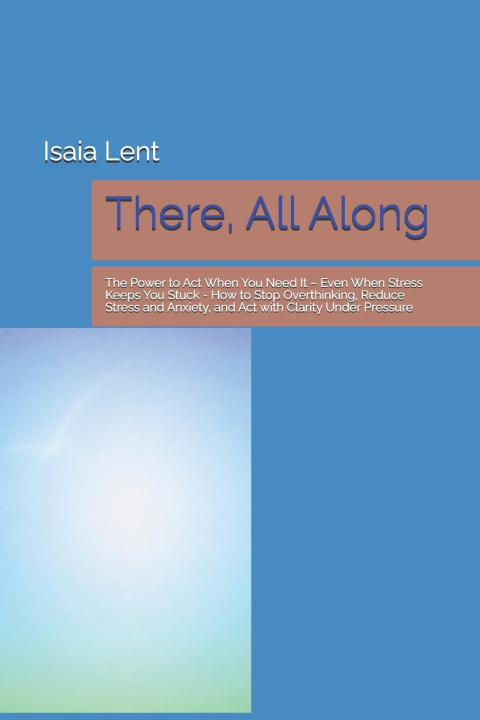 Kniha There, All Along Isaia Lent