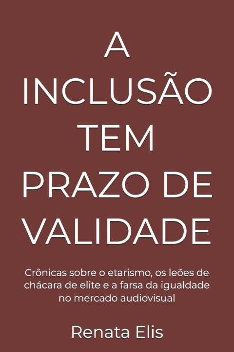 Book A INCLUSÃO TEM PRAZO DE VALIDADE Renata Elis