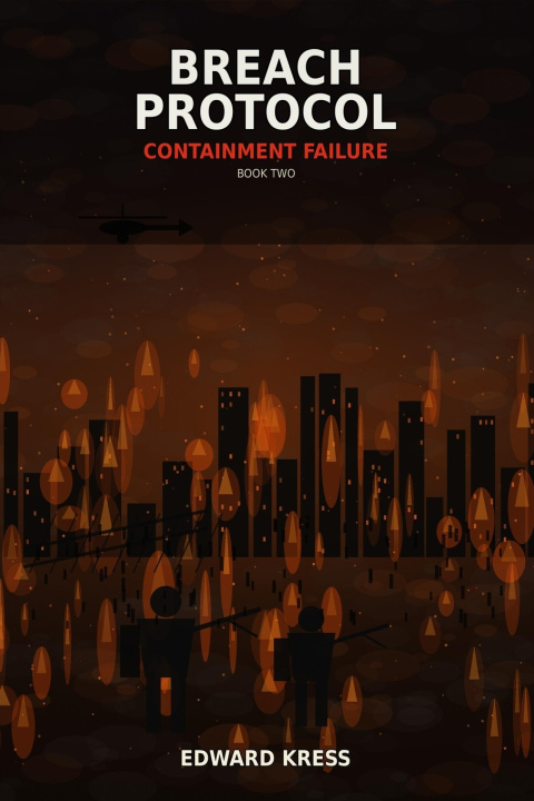 Kniha Containment Failure Edward Kress