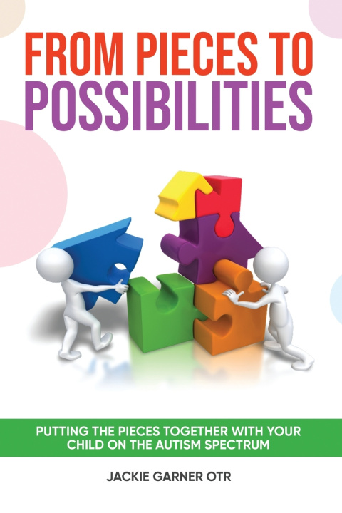 Kniha From Pieces to Possibilities Jackie Garner OTR