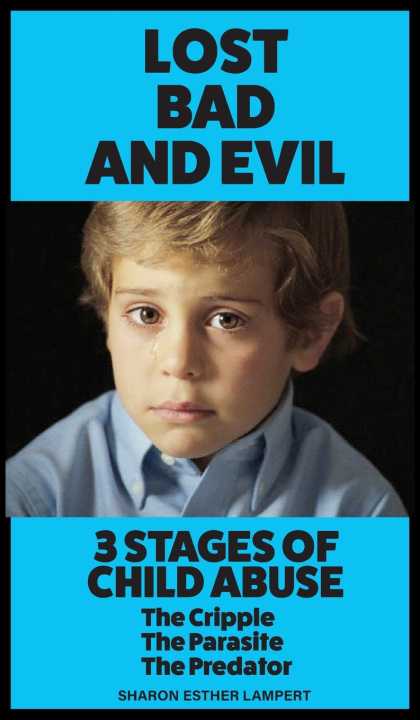 Kniha LOST. BAD, AND EVIL Sharon Esther Lampert