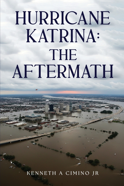 Kniha Hurricane Katrina Kenneth Allen Cimino Jr
