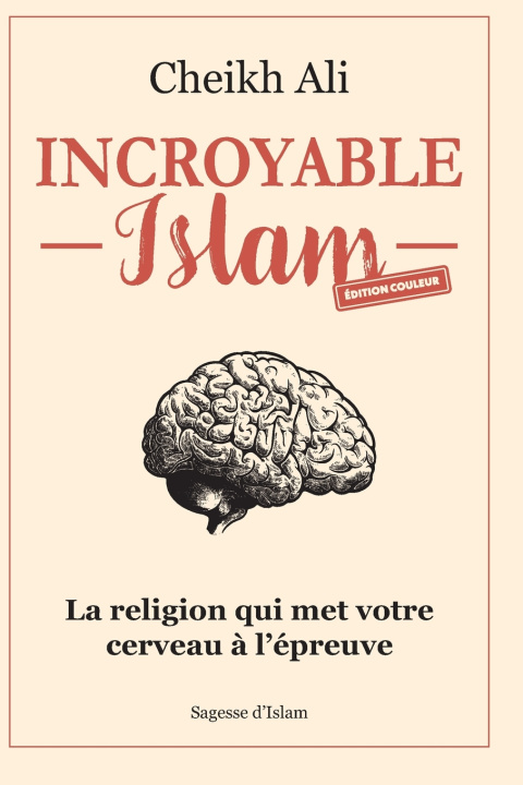 Kniha Incroyable islam Cheikh Ali