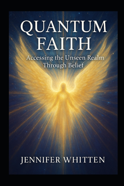 Knjiga QUANTUM FAITH Jennifer Whitten