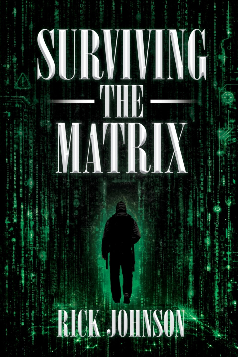 Kniha Surviving the Matrix Rick Johnson