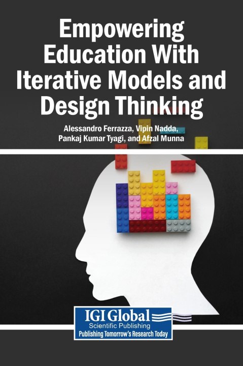 Kniha Empowering Education With Iterative Models and Design Thinking Alessandro Ferrazza