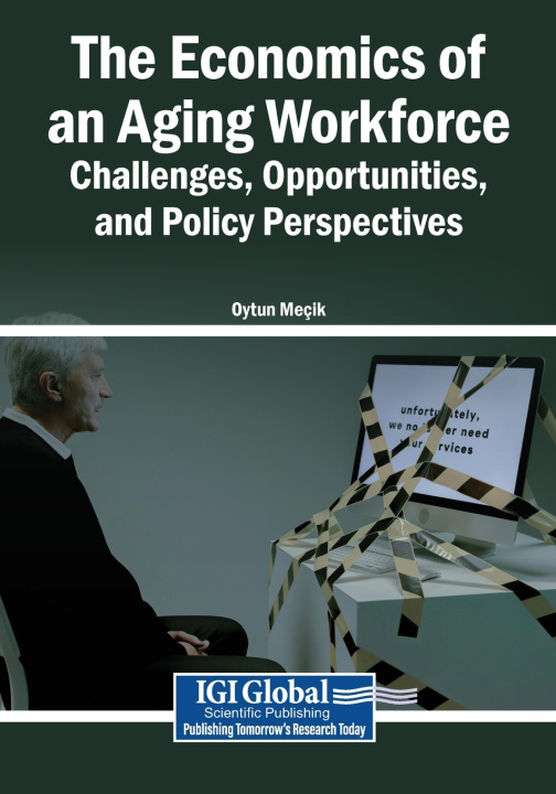 Knjiga The Economics of an Aging Workforce Oytun Meçik