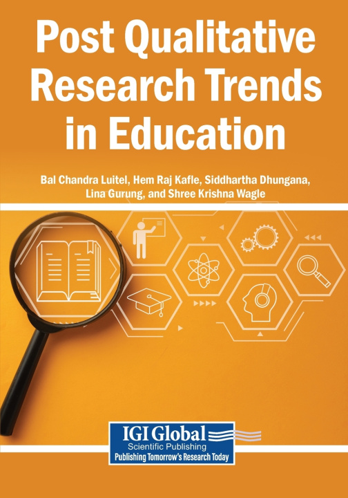 Kniha Post Qualitative Research Trends in Education Bal Chandra Luitel