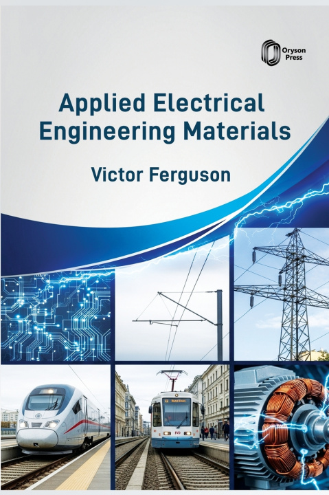 Kniha Applied Electrical Engineering Materials Victor Ferguson