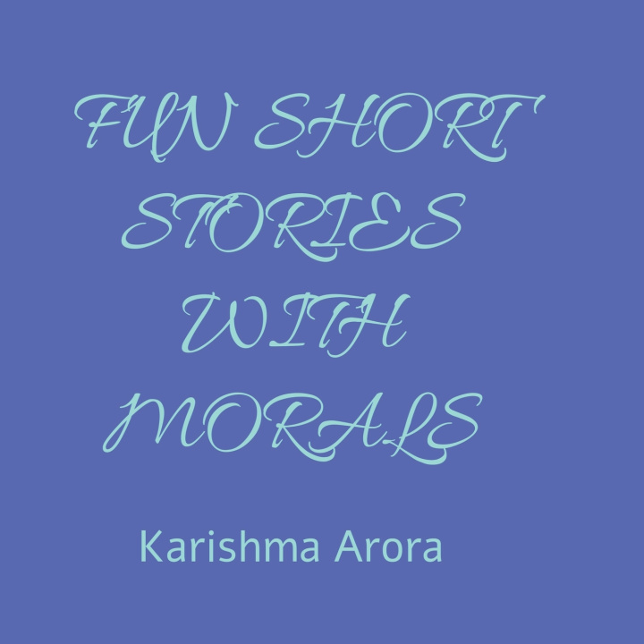 Kniha FUN SHORT STORIES WITH MORALS Karishma Arora