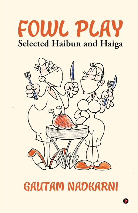 Knjiga Fowl Play Gautam Nadkarni