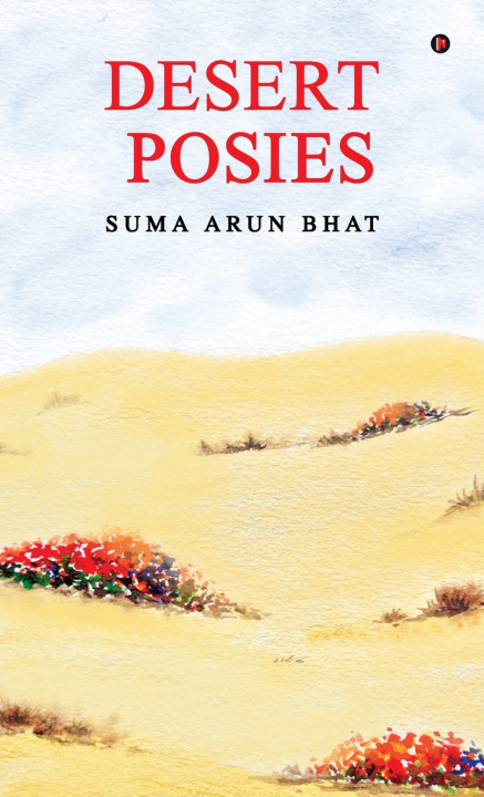 Kniha DESERT POSIES SUMA ARUN BHAT