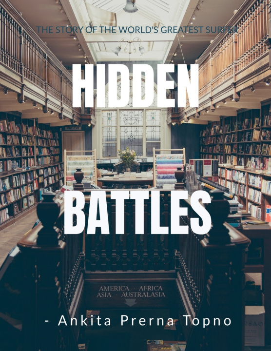 Kniha Hidden Battles Ankita Prerna Topno