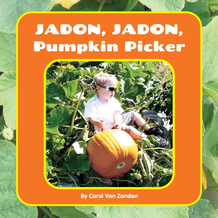 Kniha Jadon, Jadon, Pumpkin Picker Carol Van Zanden