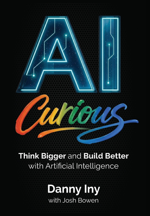 Book AI Curious Danny Iny