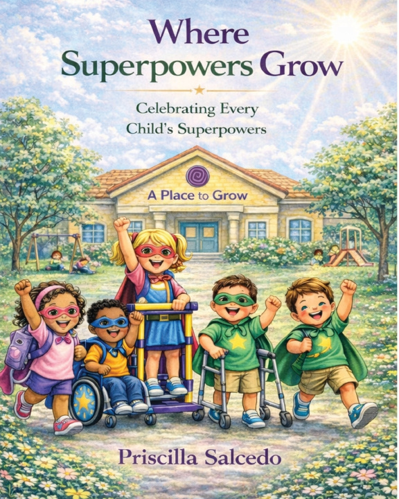 Kniha Where Superpowers Grow Priscilla Salcedo