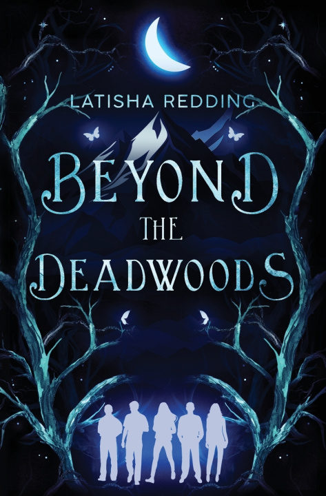 Kniha Beyond the Deadwoods LaTisha Redding