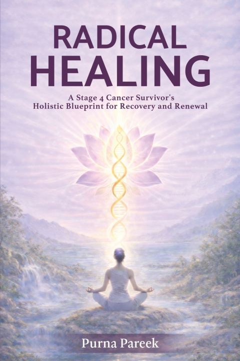 Kniha Radical Healing Purna Pareek