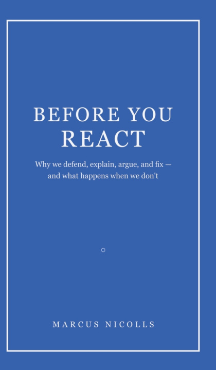 Kniha Before You React Marcus Nicolls