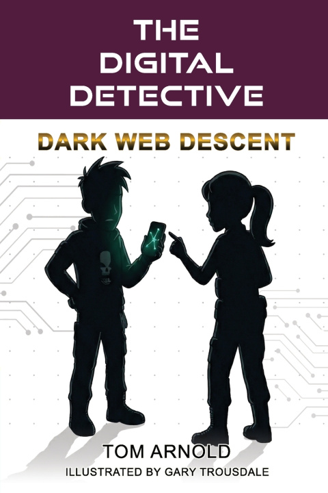 Kniha The Digital Detective Tom Arnold