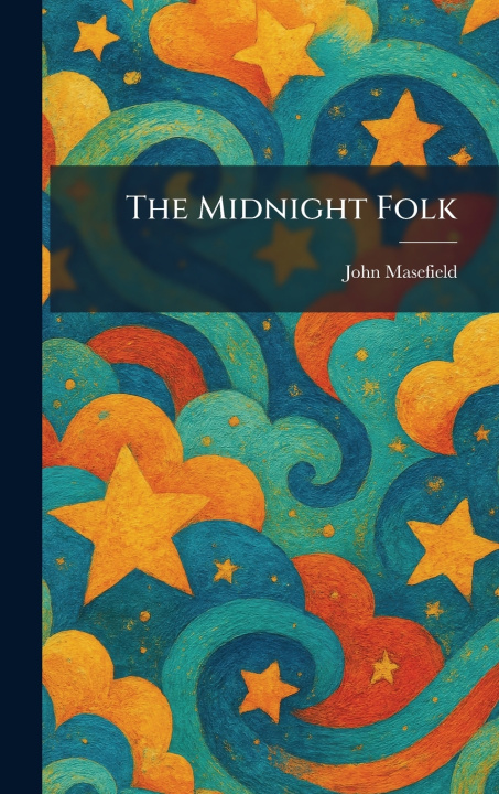 Knjiga The Midnight Folk John Masefield