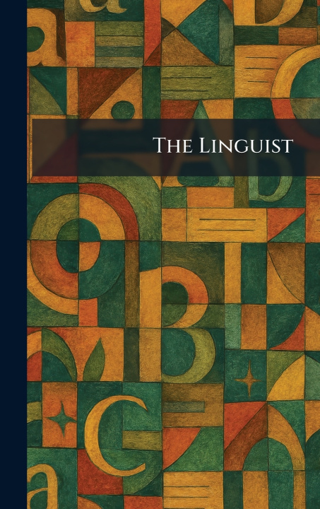 Kniha The Linguist China : Published by the Stu... Nanking