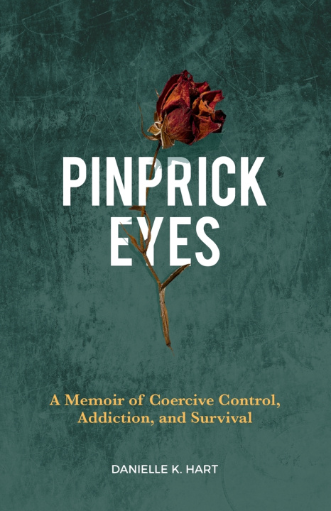 Kniha Pinprick Eyes Danielle K Hart