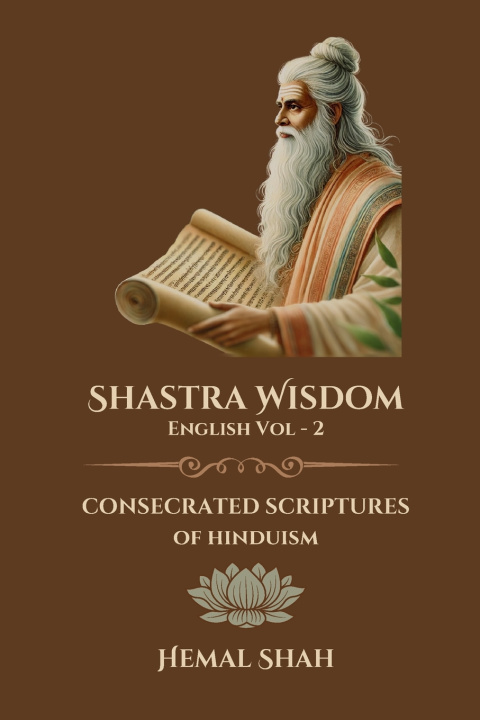 Kniha Shastra Wisdom - Consecrated Scriptures Hemal Subhashchandra Shah