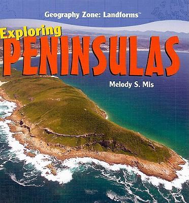 Kniha Exploring Peninsulas Melody S. Mis